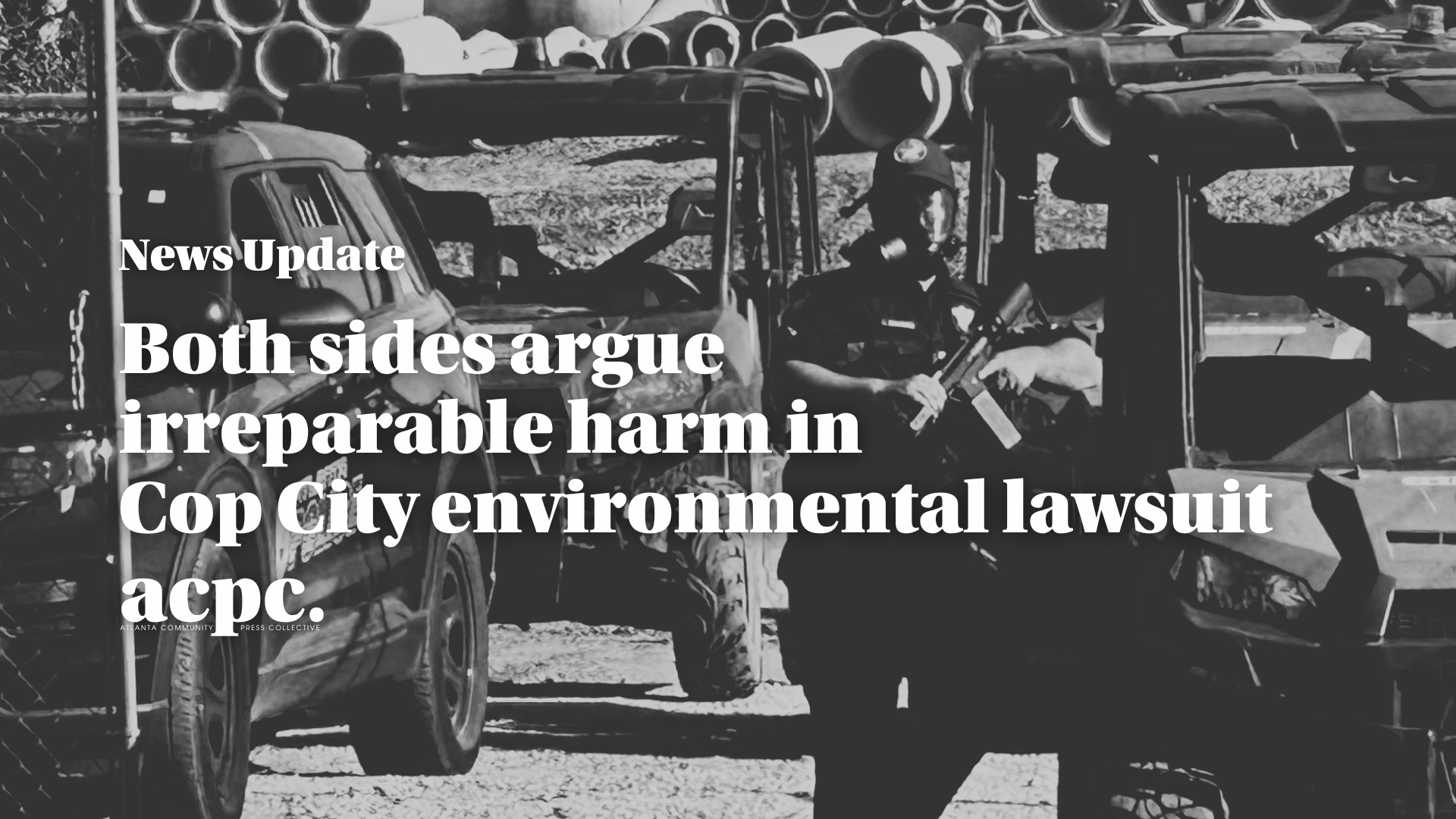 Both sides argue irreparable harm in Cop City environmental lawsuit