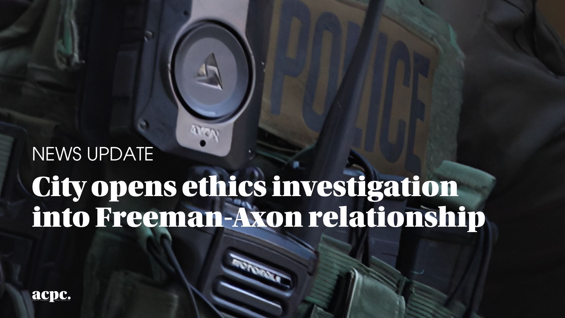 City opens ethics investigation into Freeman-Axon relationship