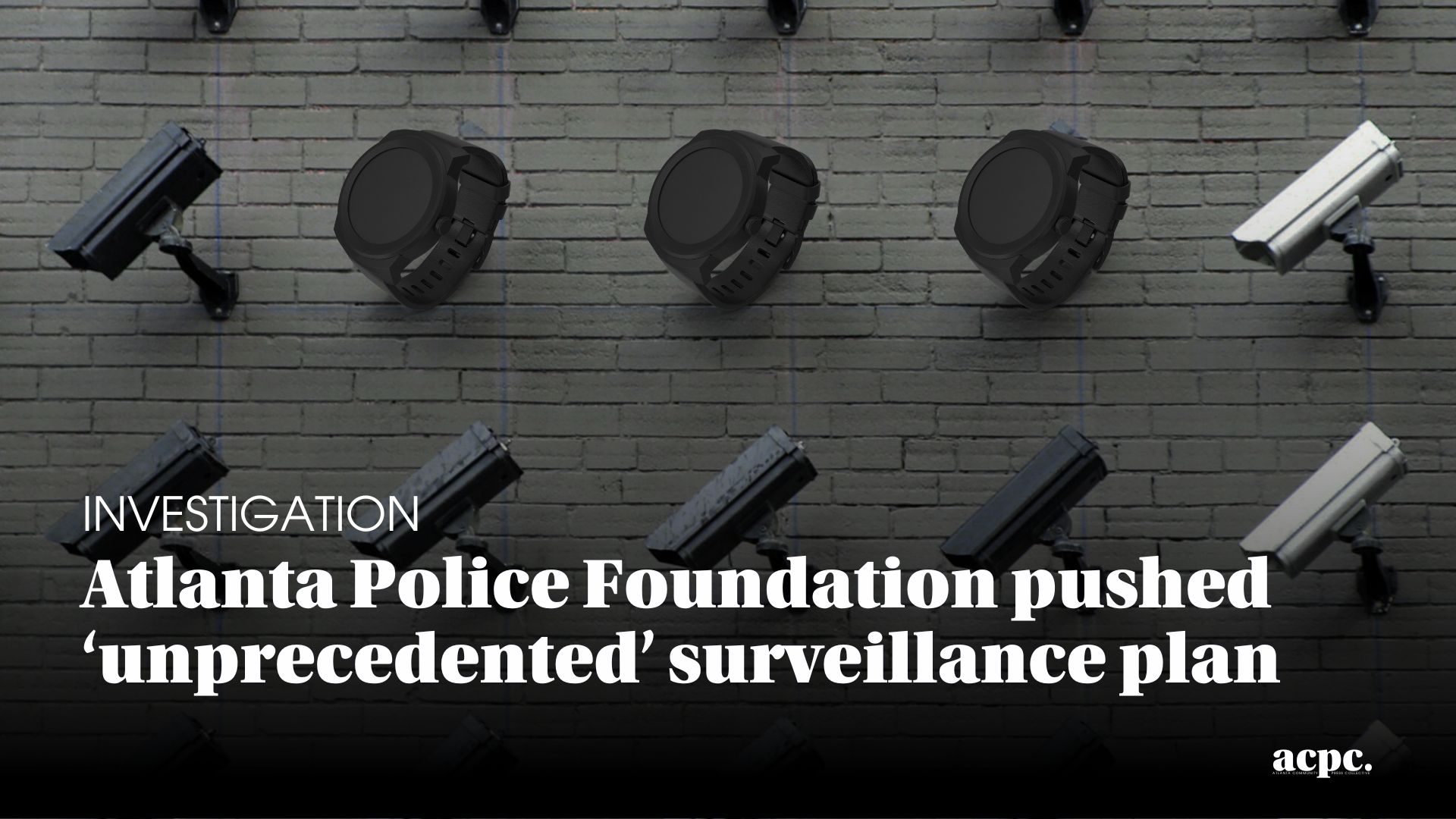 Atlanta Police Foundation pushed ‘unprecedented’ surveillance plan